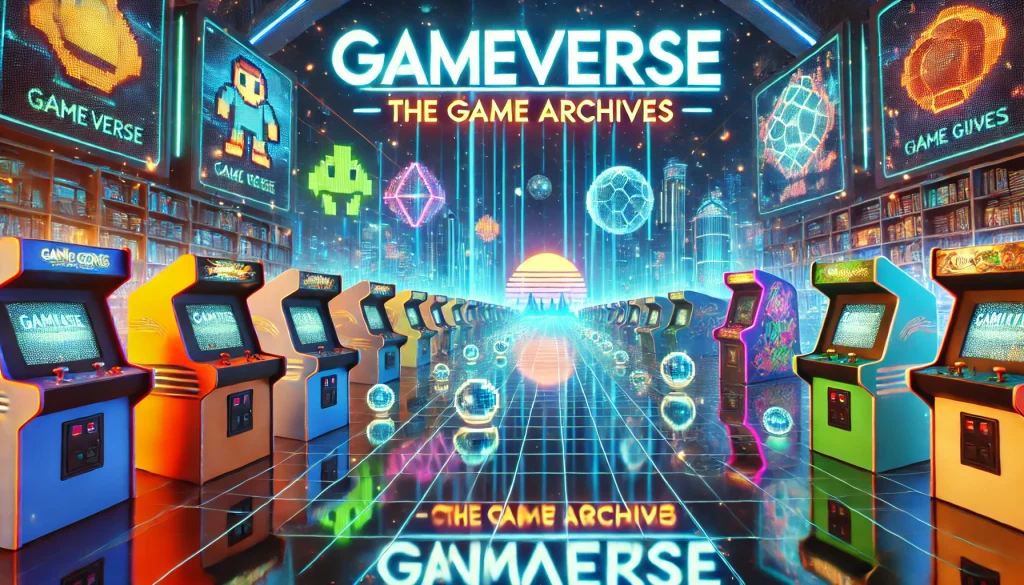 gameverse thegame archives